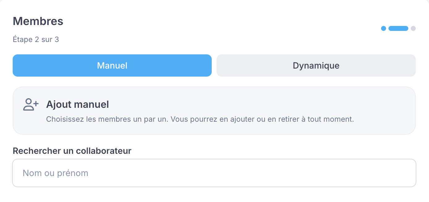 Étape Membres, mode manuel : recherche et sélection des collaborateurs