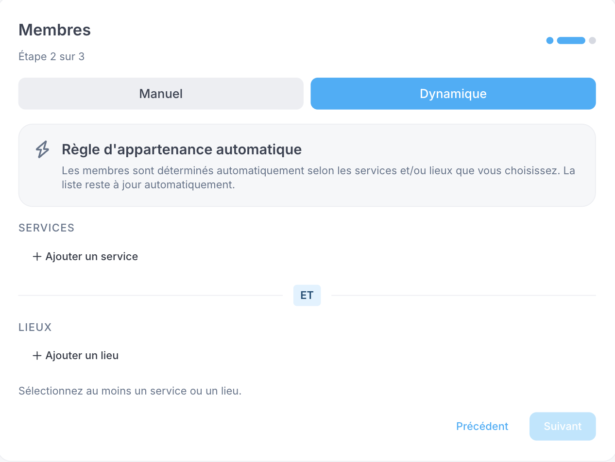 Étape Membres, mode dynamique : règle basée sur les services et les lieux